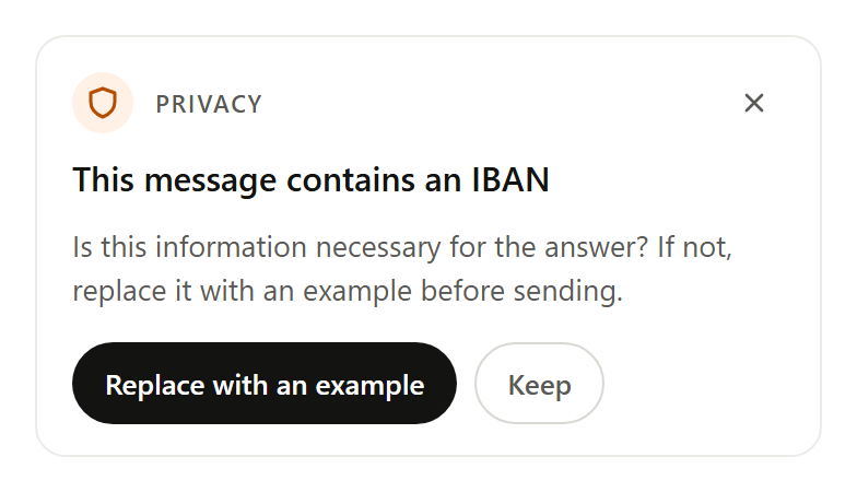 Extension card: Sensitive data in your message? One click replaces it with an example.